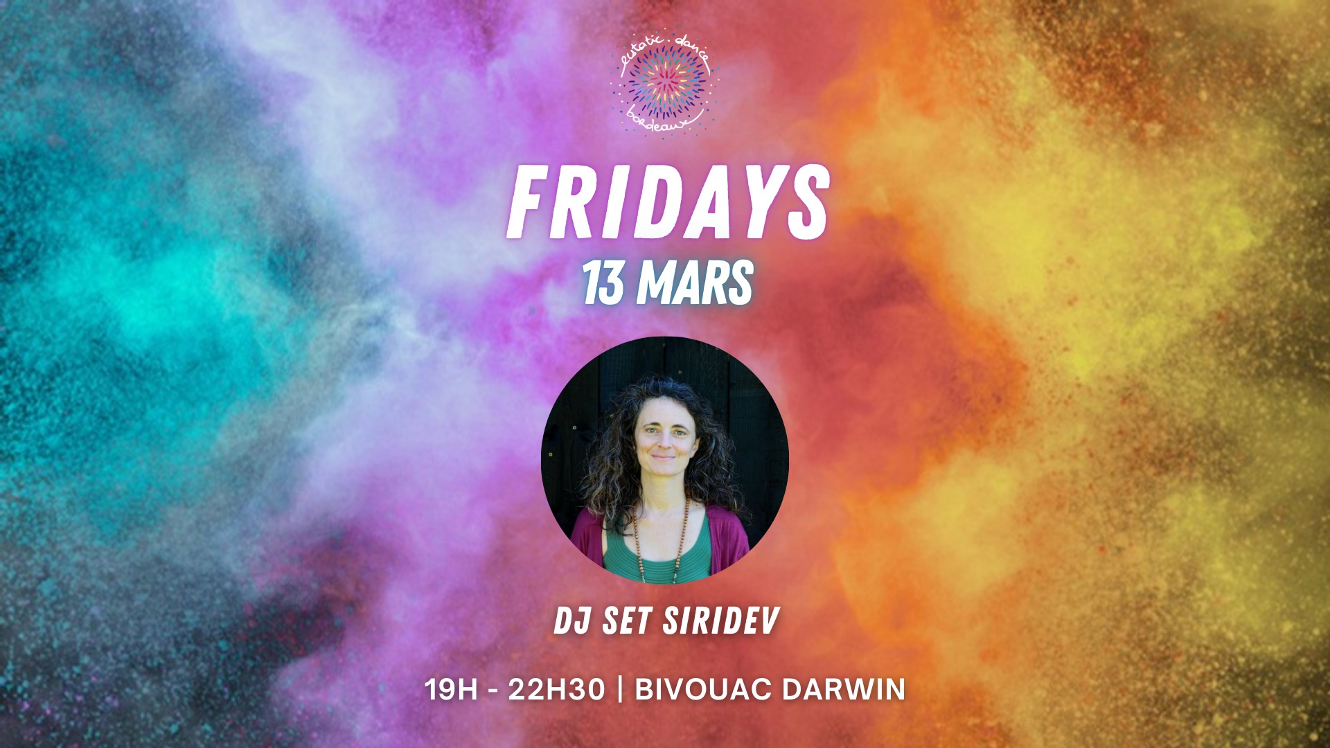 Ecstatic Dance Bordeaux * VENDREDI 22 MAI * au Bivouac Darwin * DJ Set Siridev