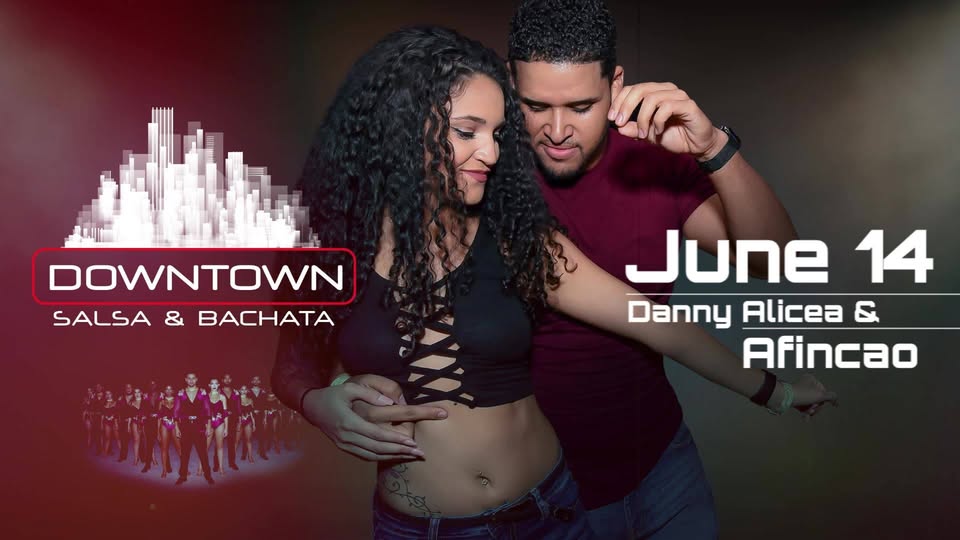Downtown Salsa & Bachata Latin Night.