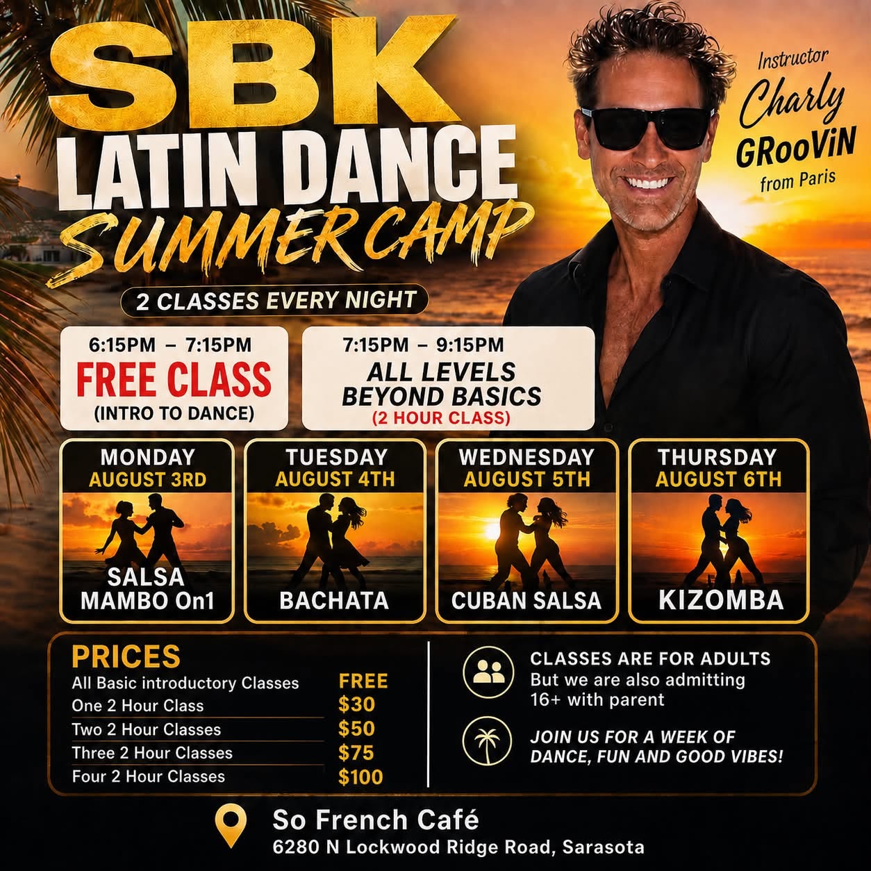 SBK Latin Dance Summer Camp WEEK August 3rd to 6th