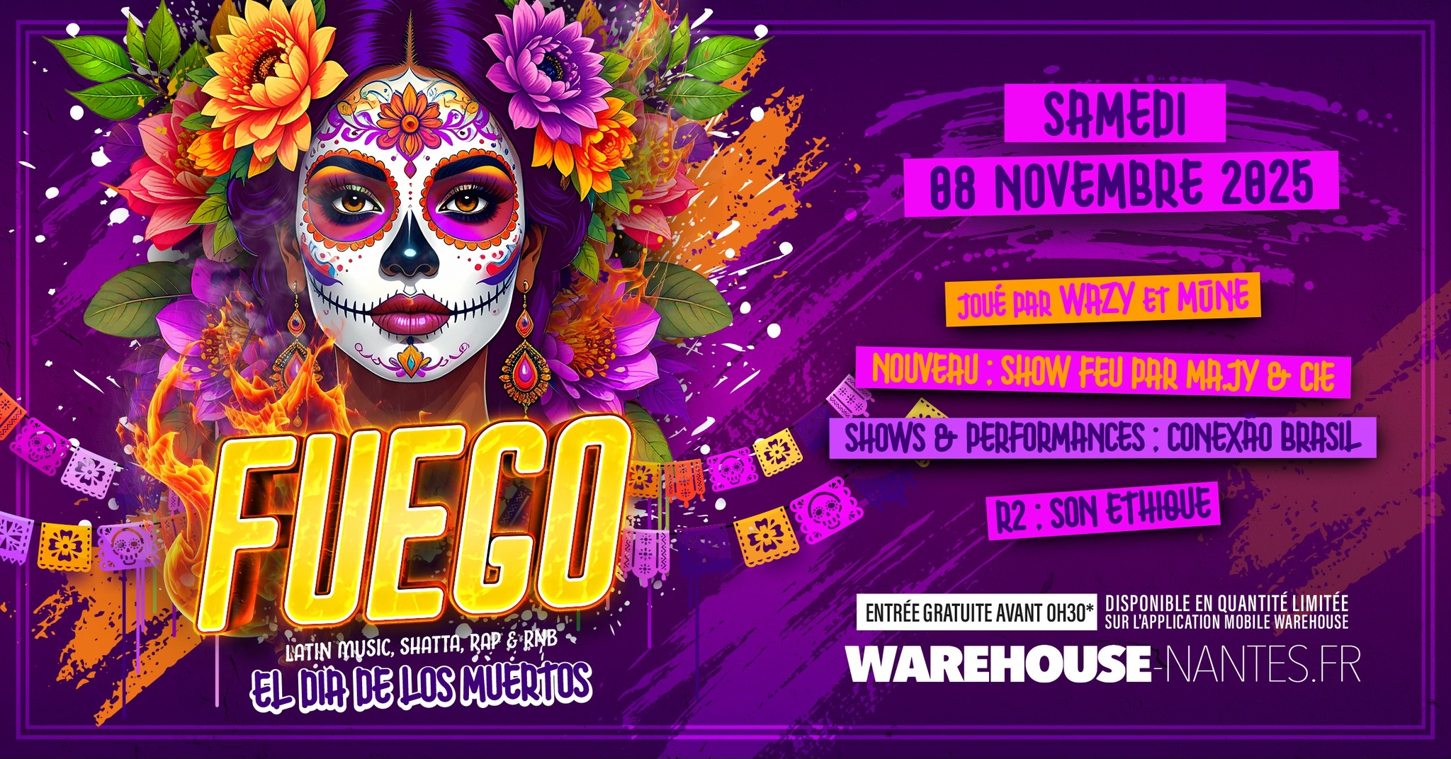 FUEGO - El Día de los Muertos ! @Warehouse Nantes - Gratuit avant 00h30 !*