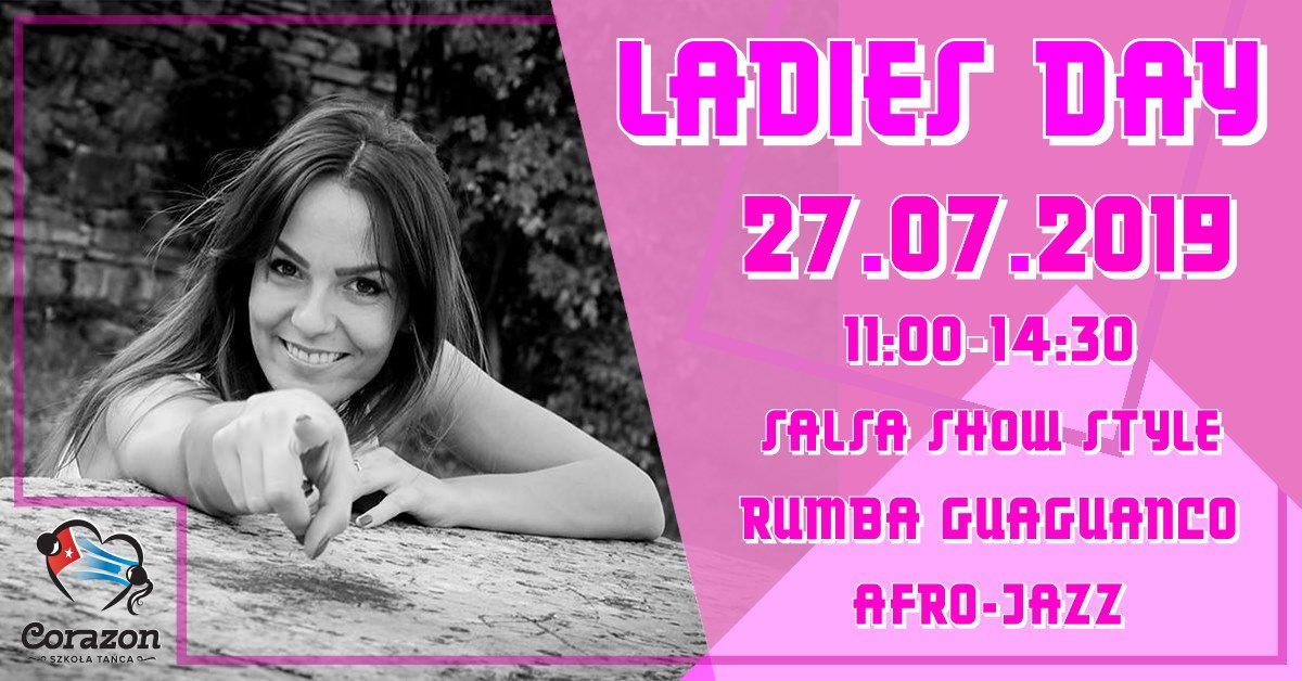 Ladies Day w Corazon!