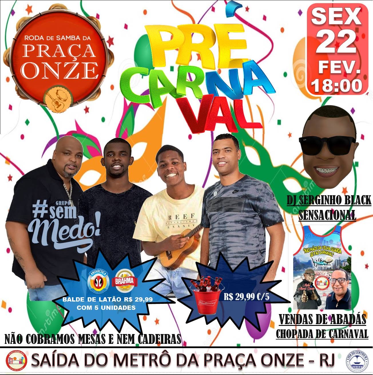 E HOJE !!!! Roda de Samba da Praça onze - Pré Carnaval