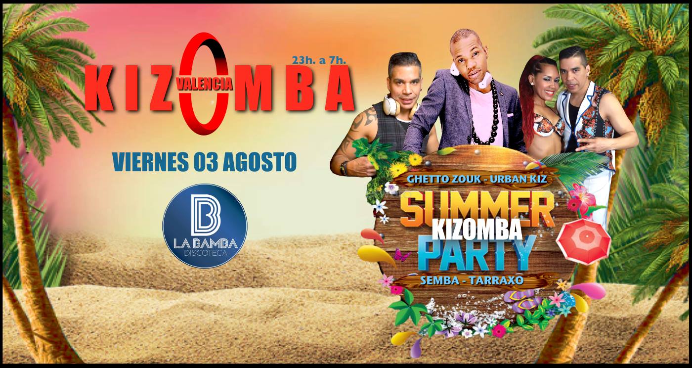 Kizomba Summer Valencia - Viernes 03 Agosto