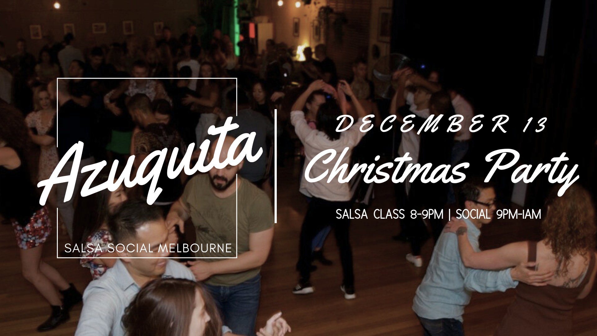 Azuquita Christmas Party!