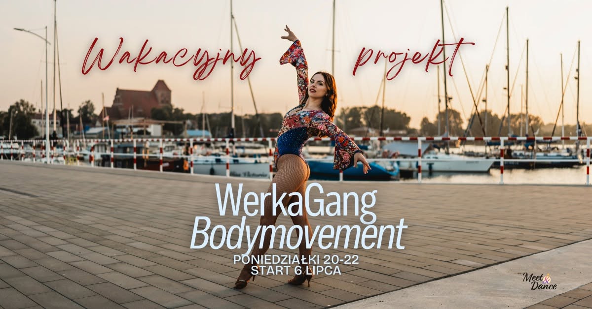 Wakacyjny Projekt Bodymovement z Werką ✨