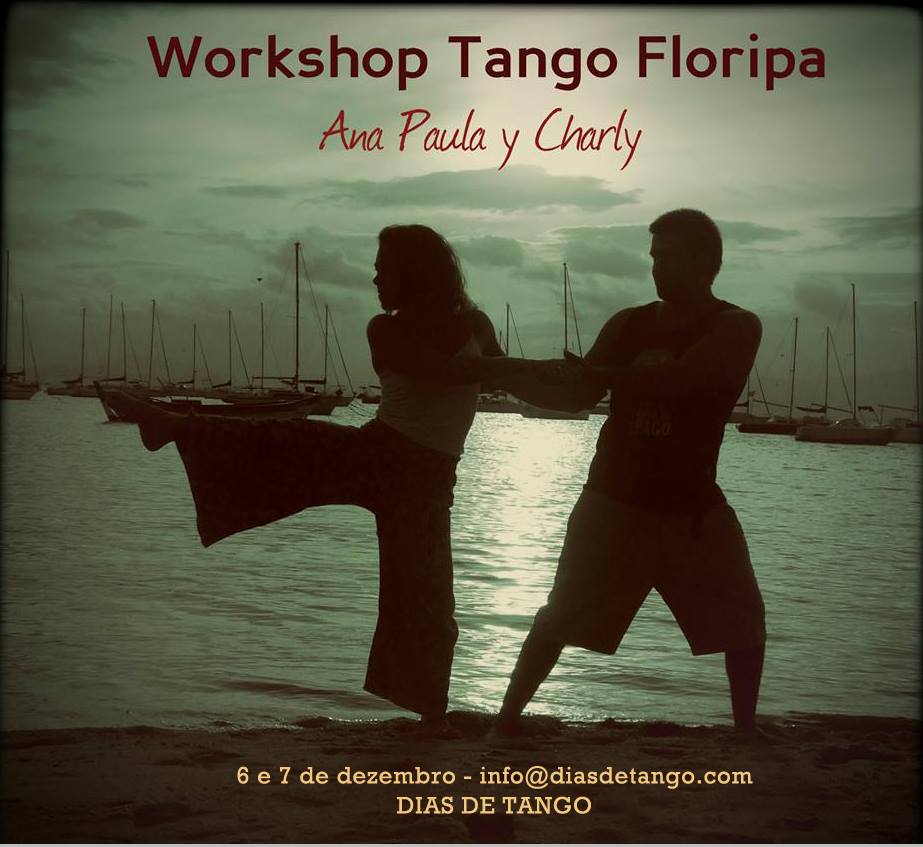 Workshop de Tango com Ana Paula Sanchorena e Charly Palermo (Argentina)