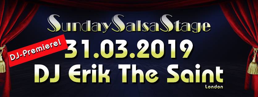 31.3.19 SundaySalsaStage & DJ Erik the Saint - Premiere