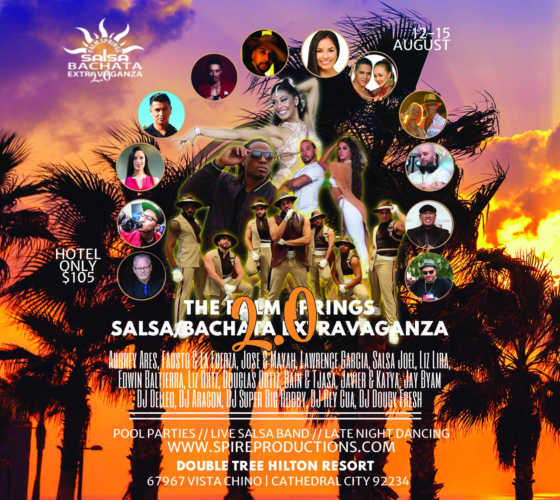 Salsa Bachata Extravaganza 2.0 Aug 12-15, 2021 ( Palm Springs)