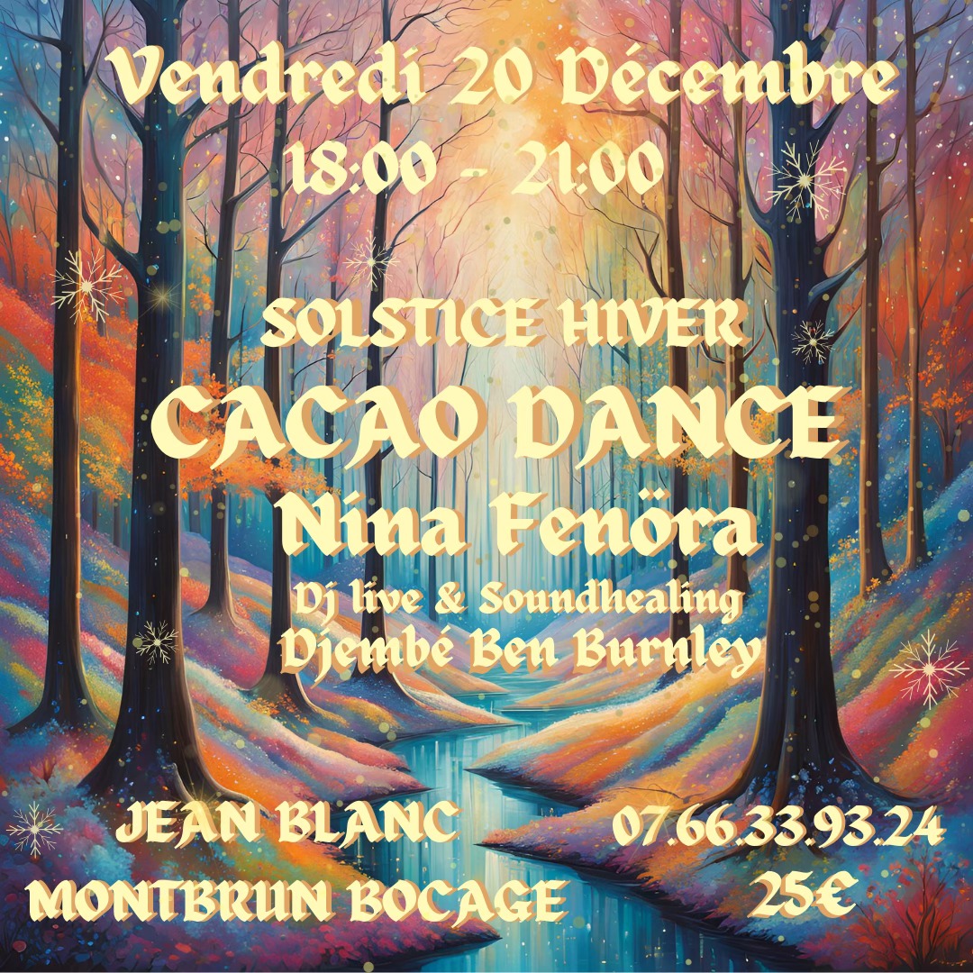 CACAO Célébration Solstice Hiver - Ecstatic dance