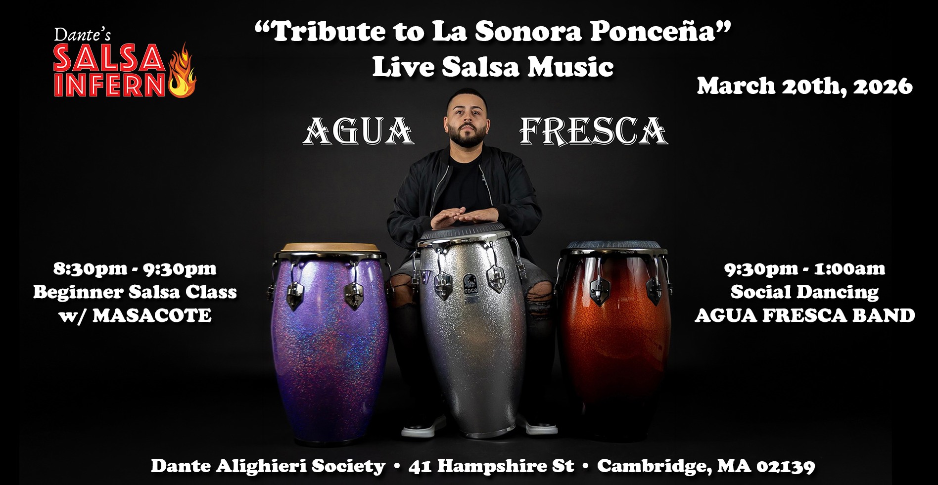 Dante's Salsa Inferno March 20th *Agua Fresca Live Salsa Band* "Tribute to La Sonora Ponceña"
