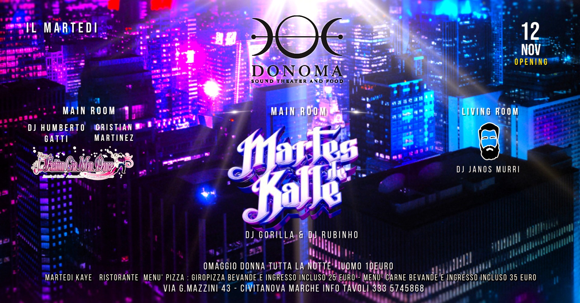 MARTEDI 12 NOVEMBRE - OPENING MARTES DE KALLE - DONOMA