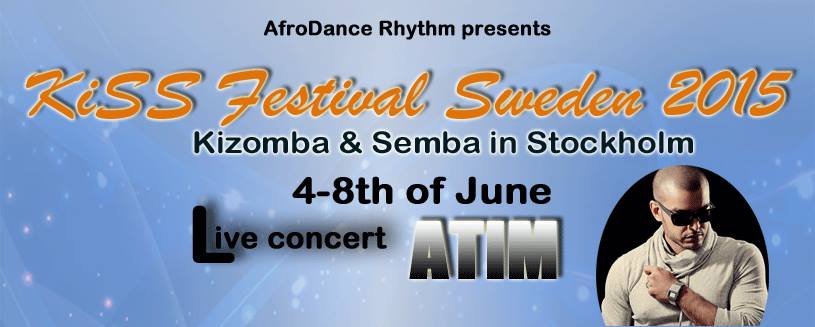 KiSS Festival Sweden 2015 - Kizomba & Semba in Stockholm