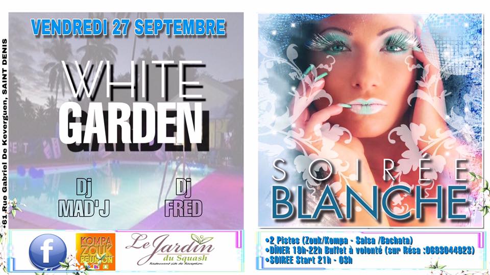 White Garden - Kompa-Zouk ou Salsa Bachata