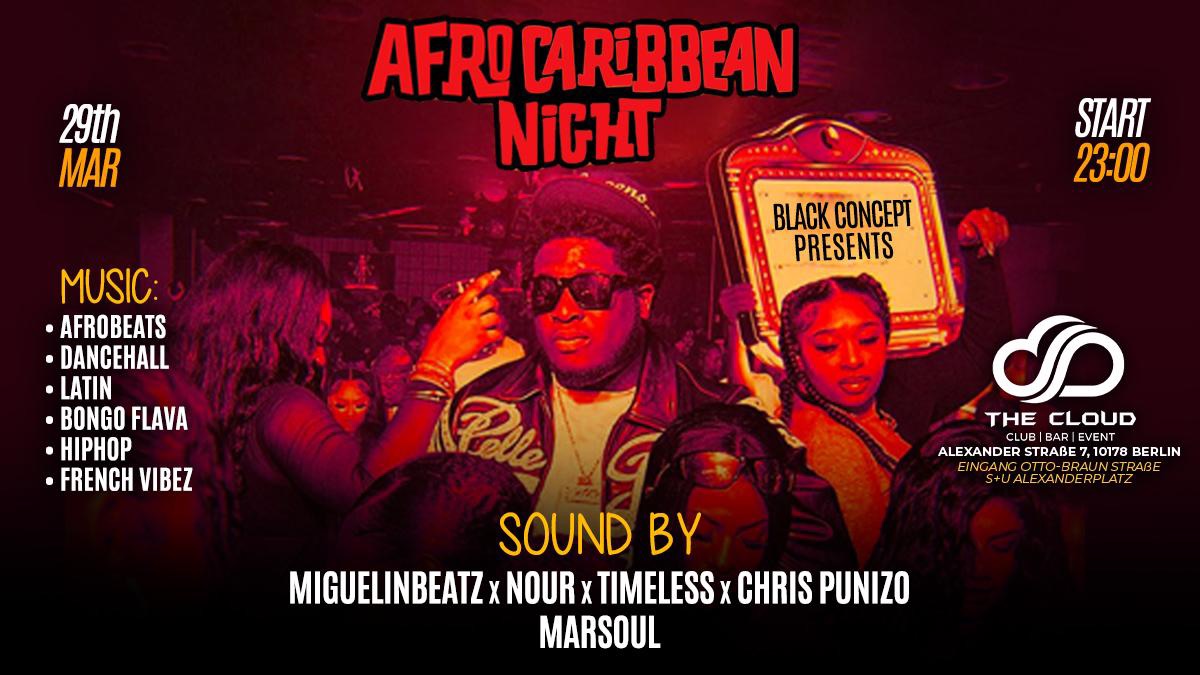 AFRO CARIBBEAN NIGHT AFROBEATS DANCEHALL REGGAETON HIPHOP