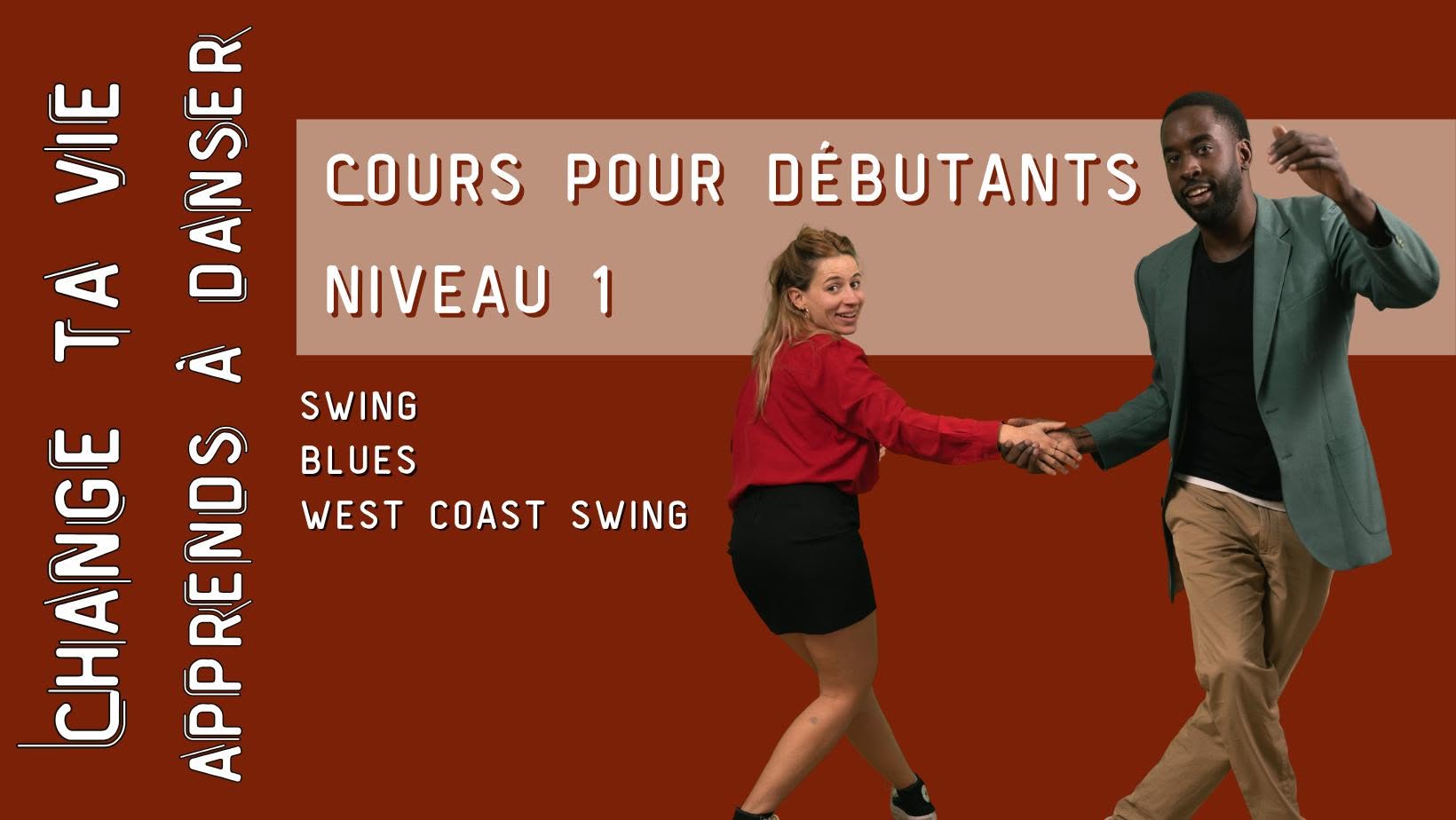 10 groupes pour débutants - Niveau 1 - Beginner Class