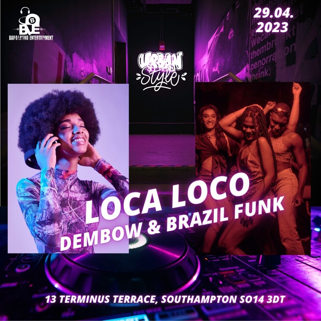 LOCA LOCO DEMBOW & BRAZIL FUNK
