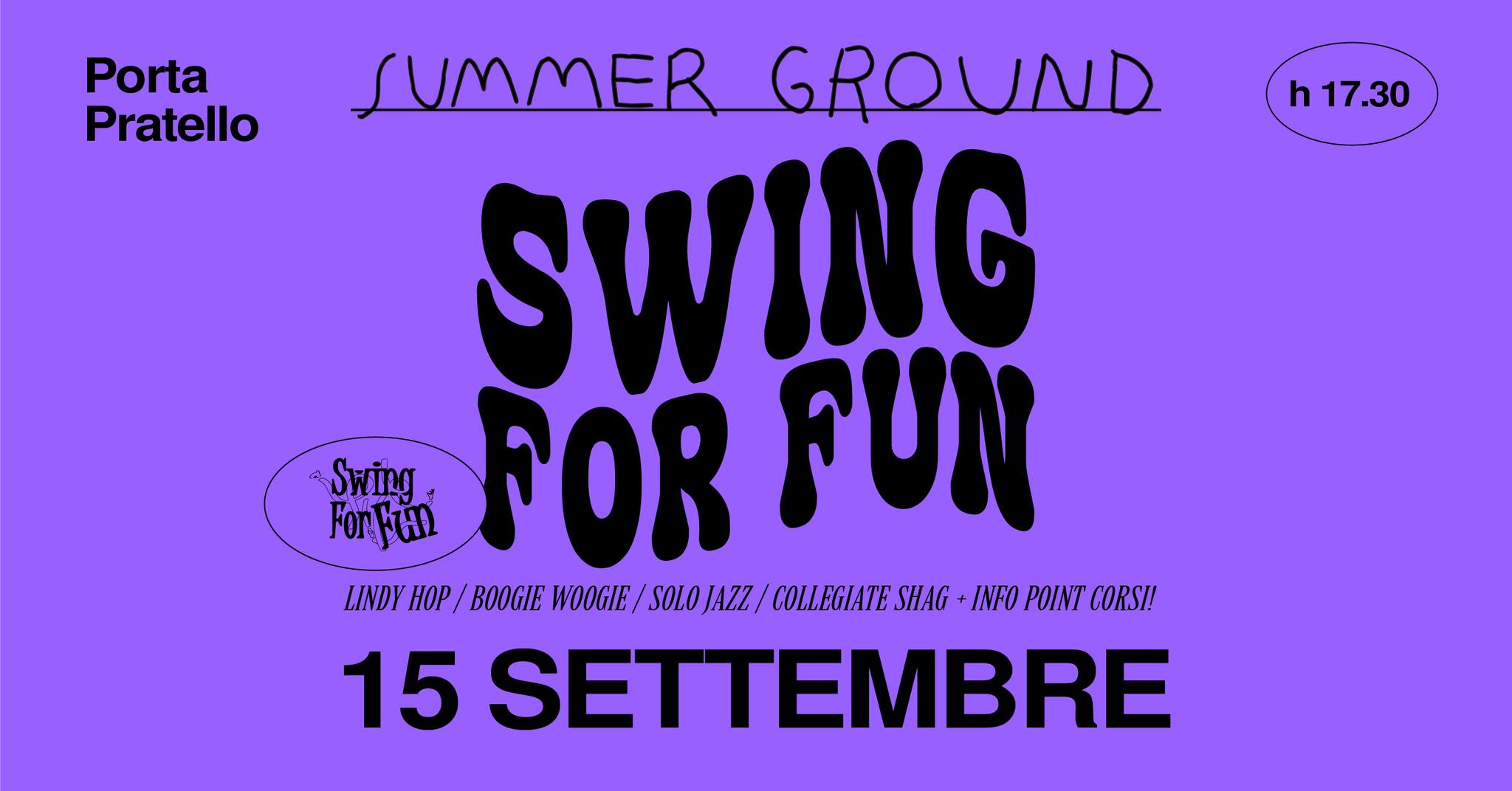 SWING FOR FUN Porta Pratello SUMMERGROUND