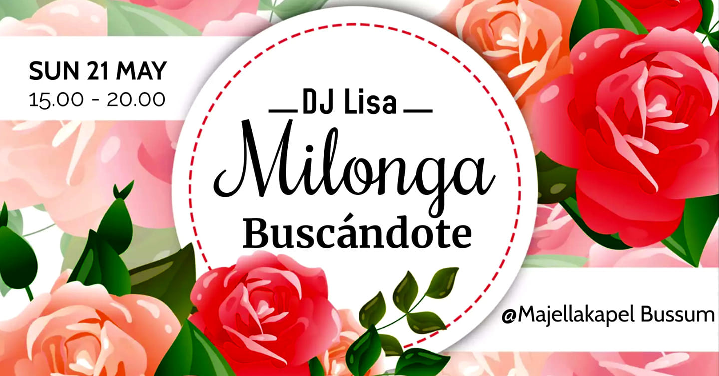 Milonga Buscándote 21 mei DJ Lisa