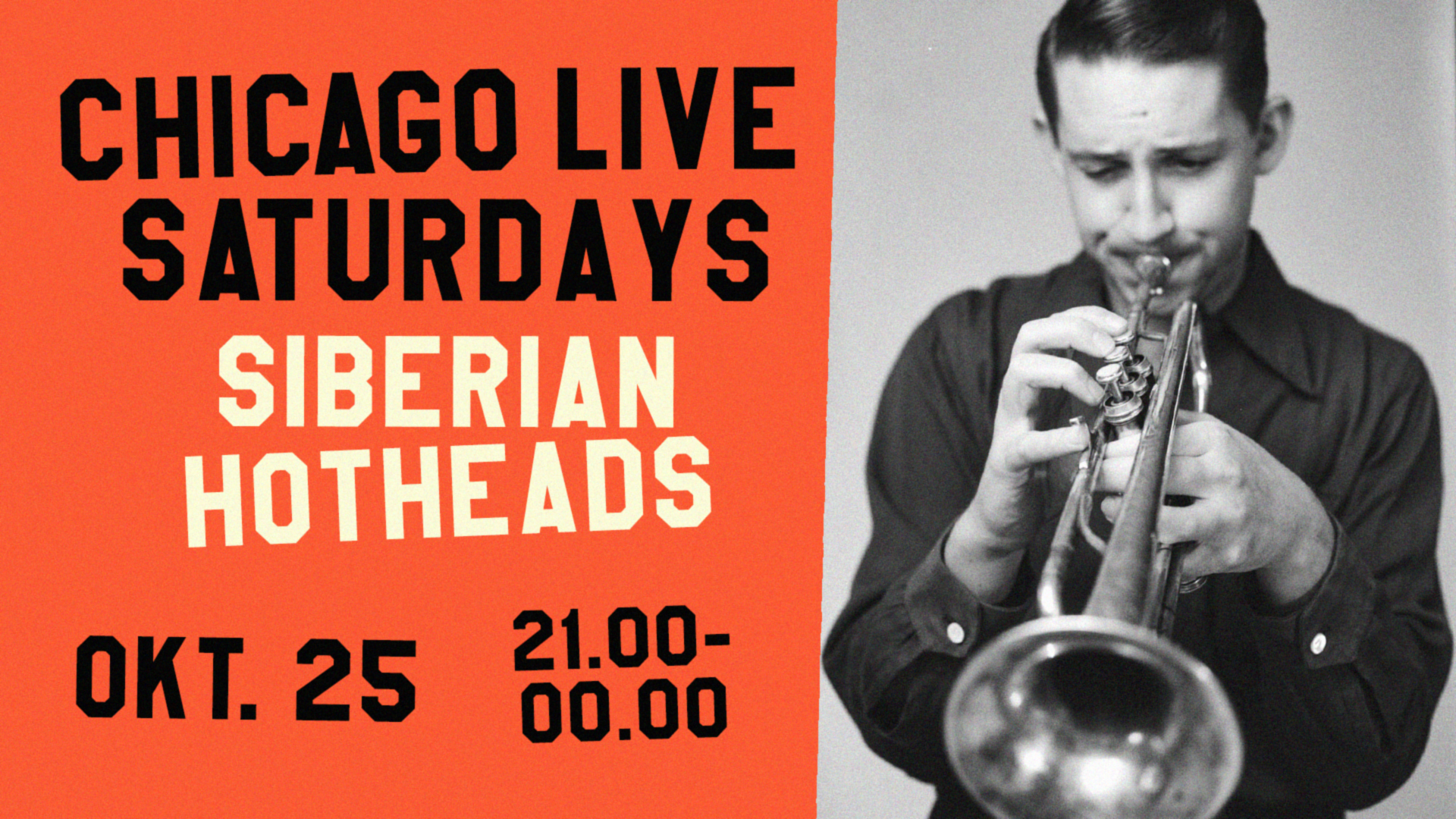 CHICAGO Live Saturdays - Siberian Hotheads