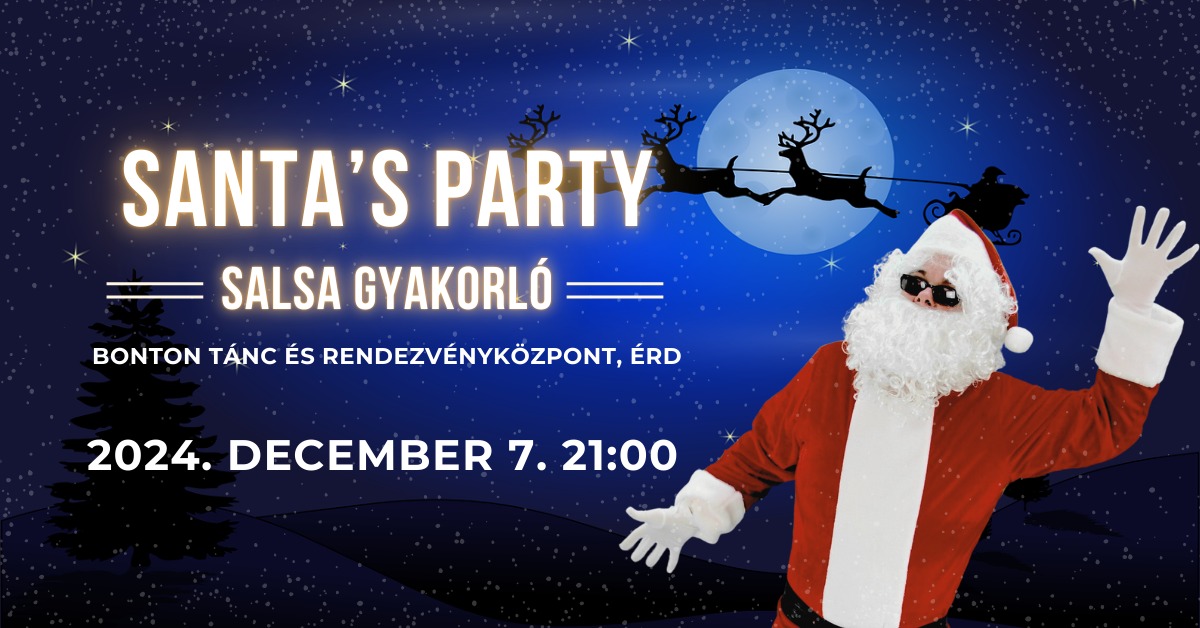 Santa's party - Salsa gyakorló házibuli Érden