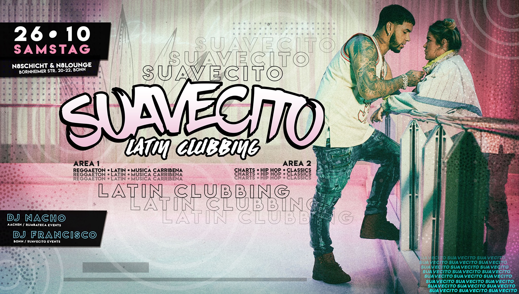 SA 26.10. β’ SUAVECITO Latin Clubbing β’ N8Schicht Bonn