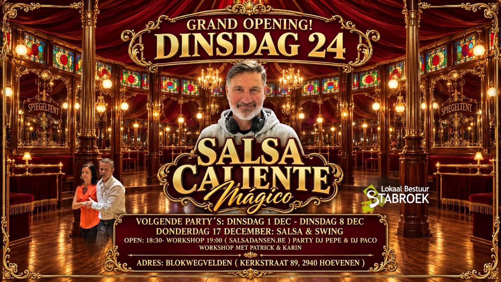 SALSA CALIENTE MAGICO @ Spiegeltent Stabroek danst! GRAND OPENING DINSDAG 24 NOVEMBER,
