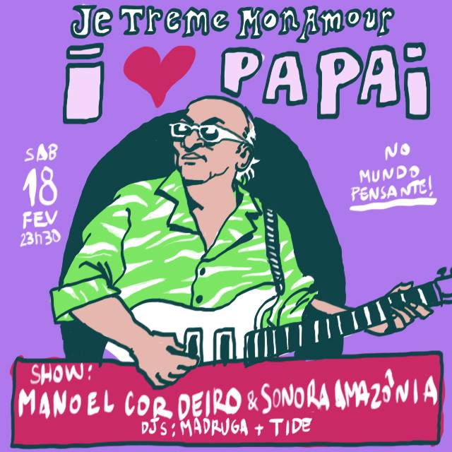 Je TREME - PAPAI - com Manoel Cordeiro no Mundo Pensante