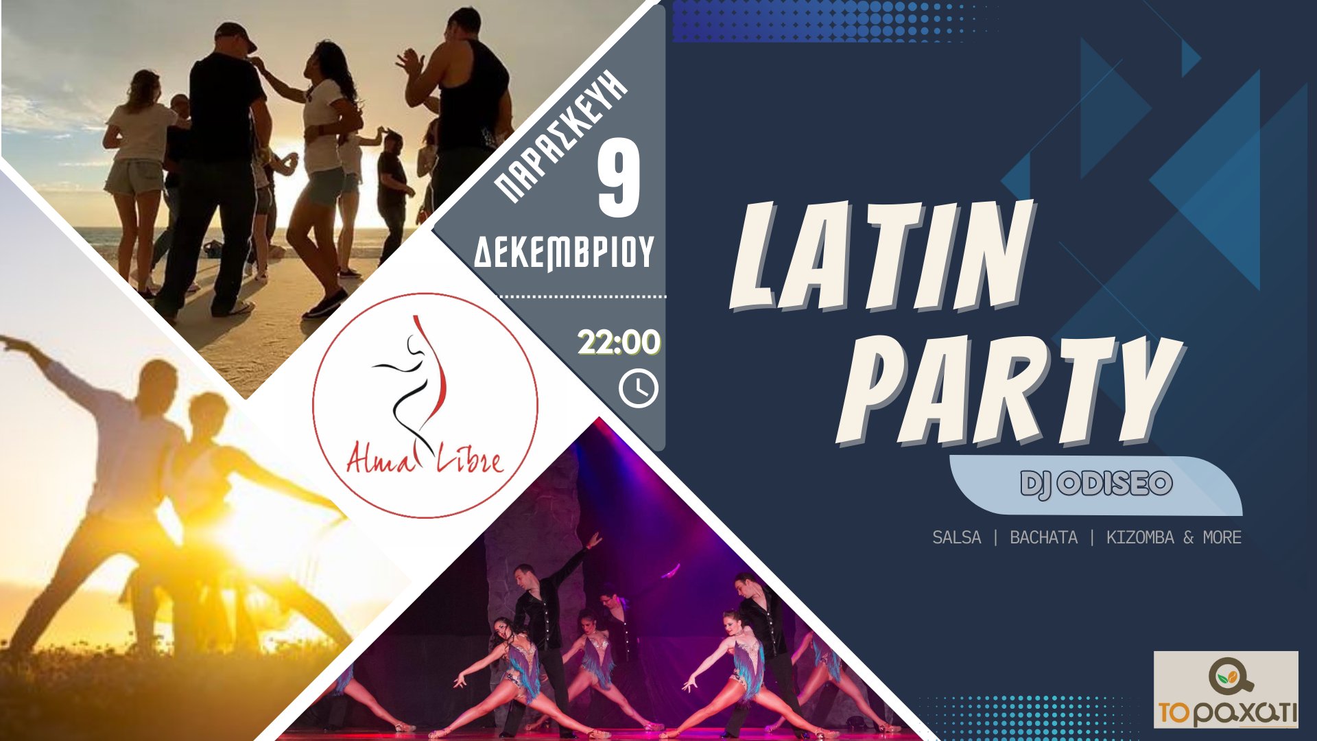 Latin Party by Alma Libre @To Ραχάτι 9 12 2022