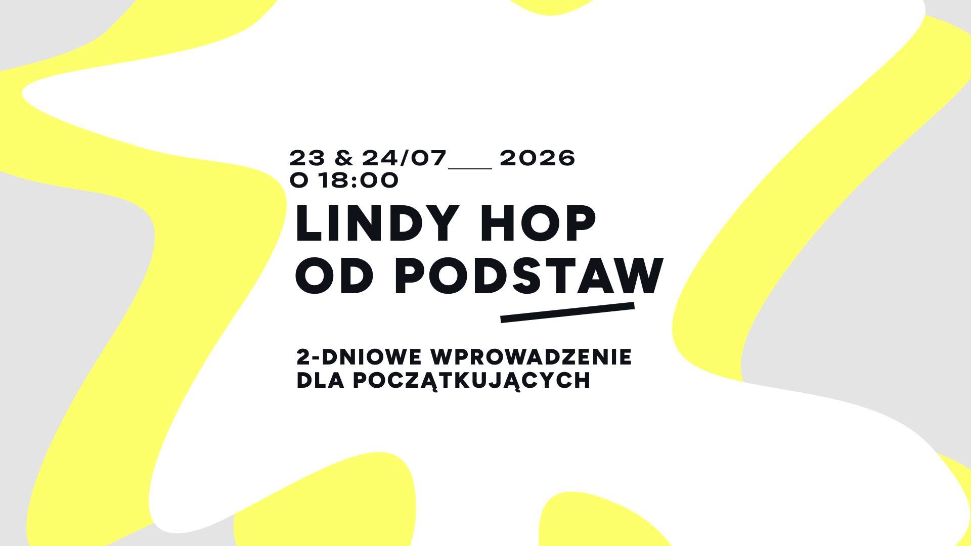 Lindy Hop od podstaw! 2-dniowe wprowadzenie dla początkujących