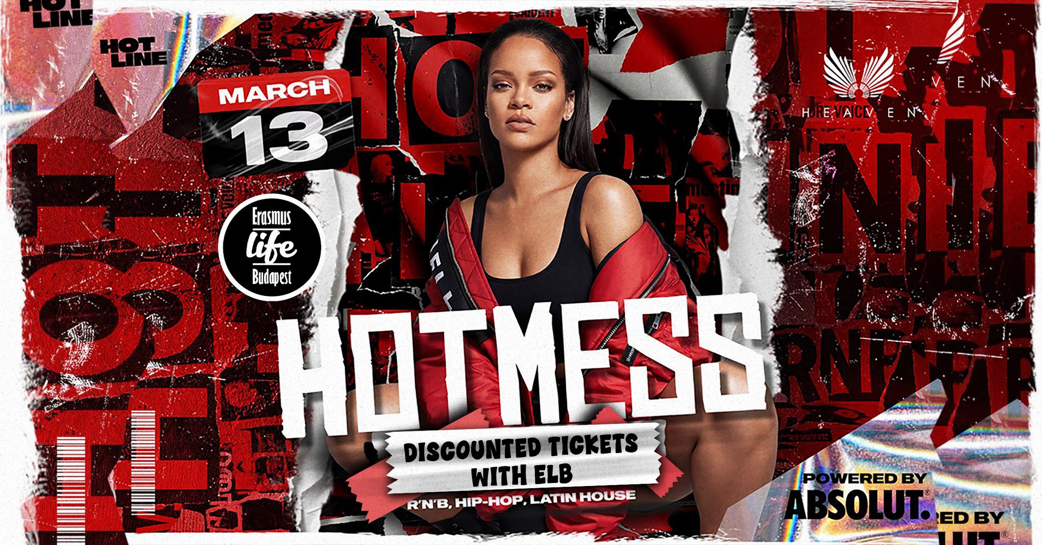 💋Hot Mess Party💋 13th March ✘ Heaven Club ✘ Discounted tickets by ELB