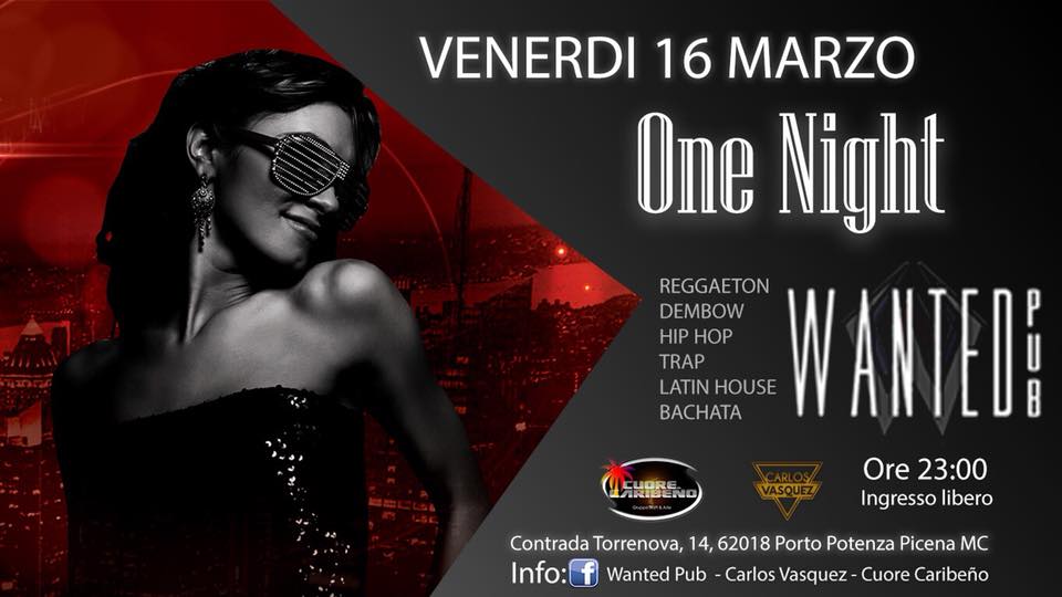 One Night - Venerdì 16 Marzo - Reggaeton Party