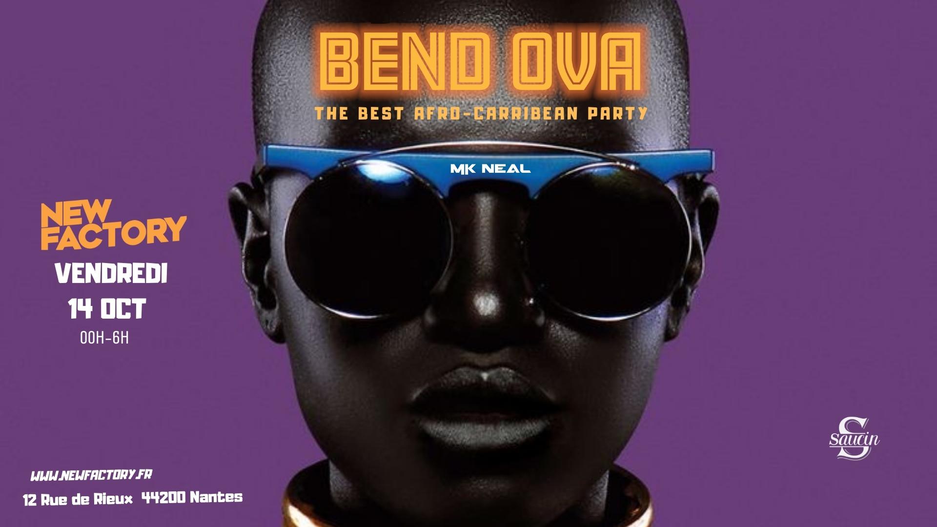 BEND OVA : THE BEST AFRO-CARRIBEAN PARTY