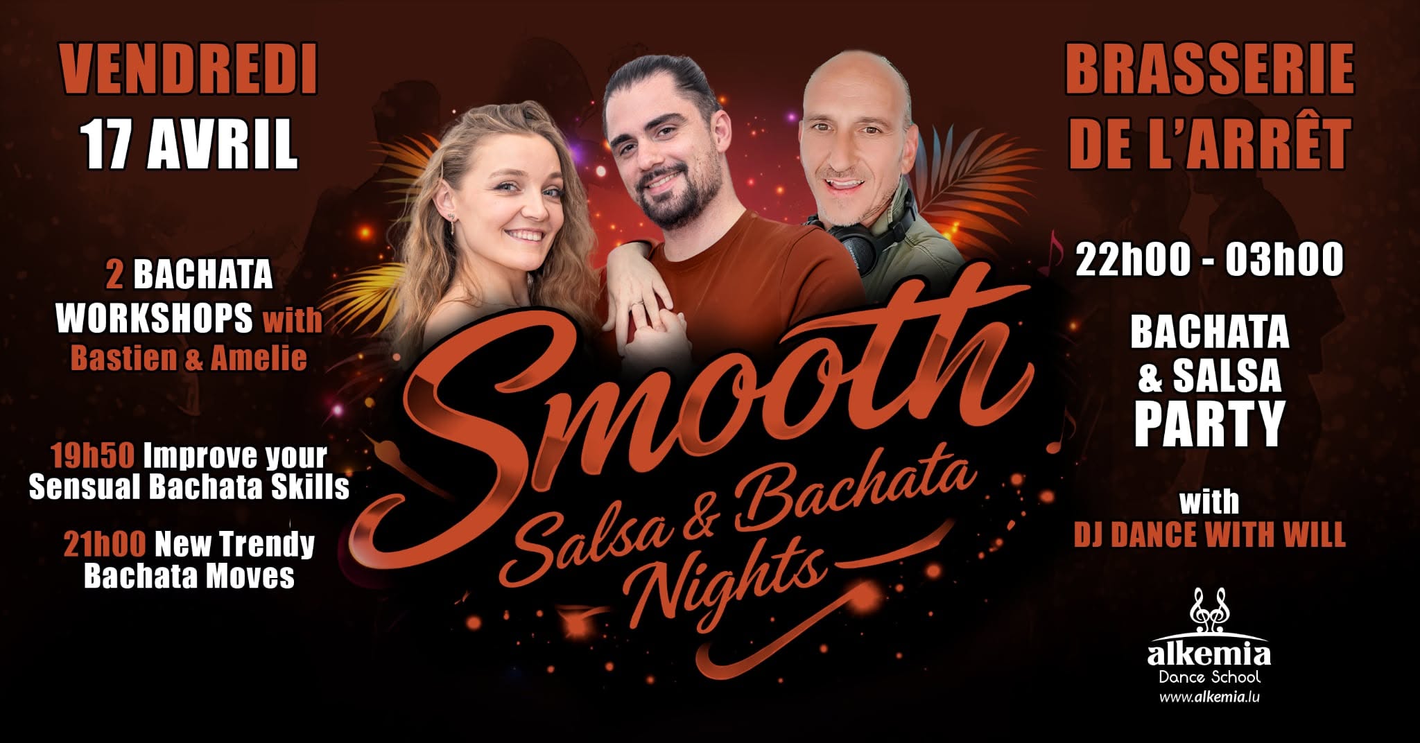 Smooth Salsa & Bachata Nights @ Brasserie, with Guests Bastien & Amelie (Metz). Dj Dance with Will.