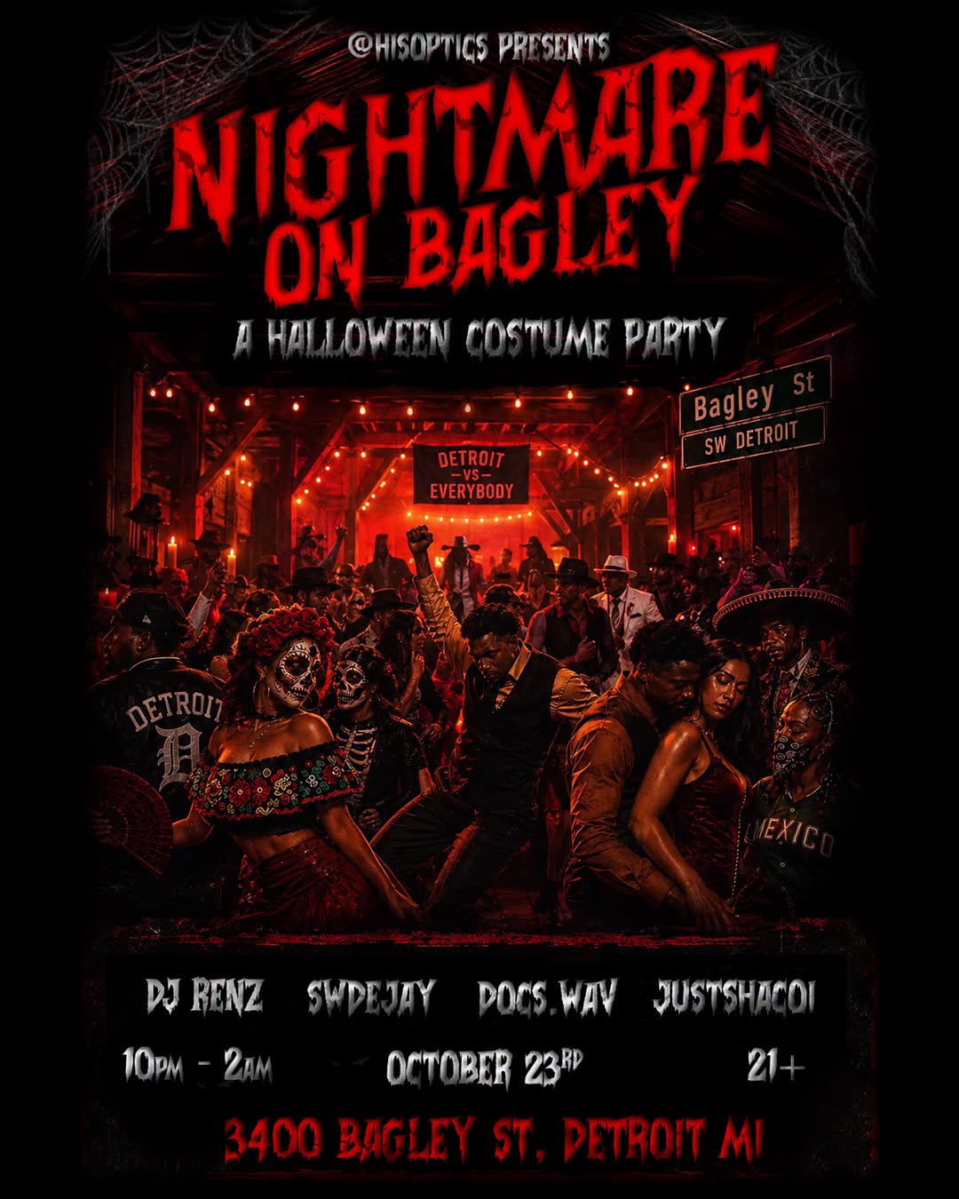 NIGHTMARE ON BAGLEY > Viernes Tulum Detroit