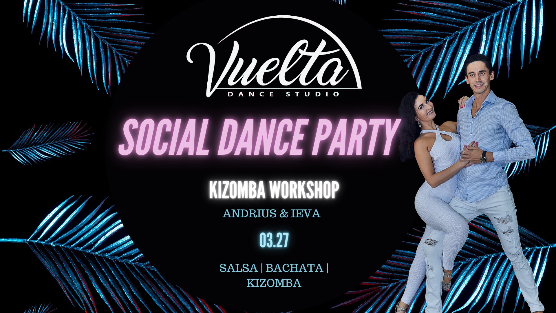SBK Socialinių šokių vakarėlis + Kizomba workshop