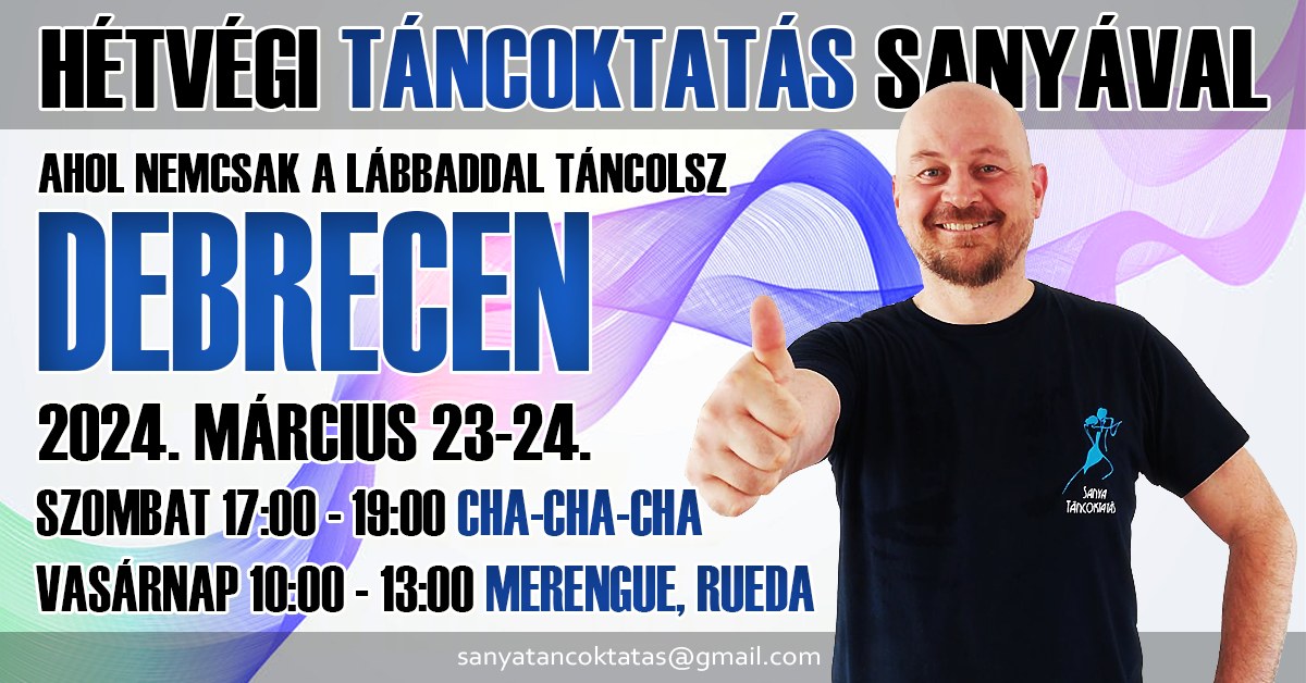 X. Hétvégi Táncoktatás Sanyával - Debrecen