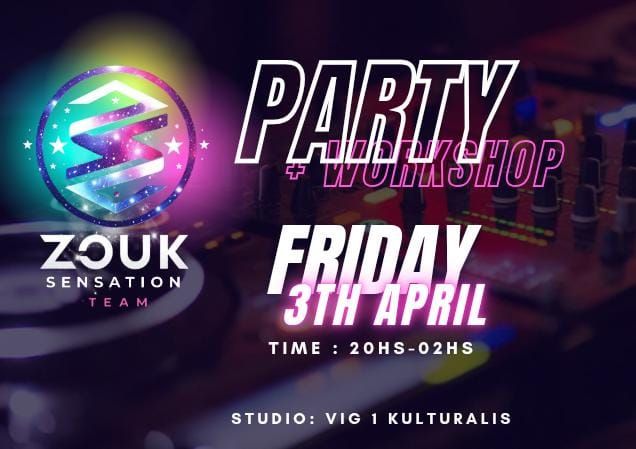 Zouk Party 🎉 + Workshop by J&M 💃🏼🕺🏼