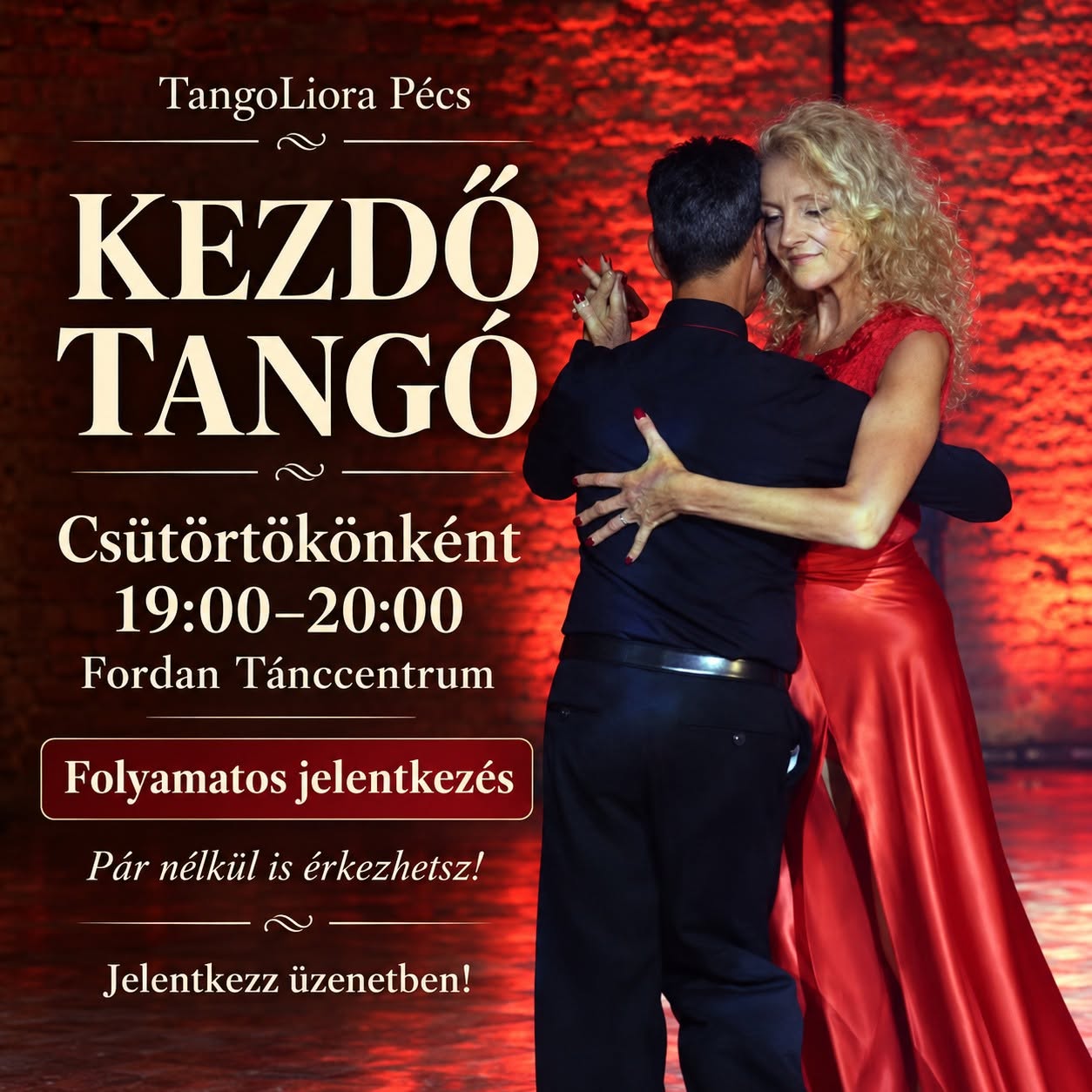 Kezdő Tango folyamatos csatlakozási lehetőséggel