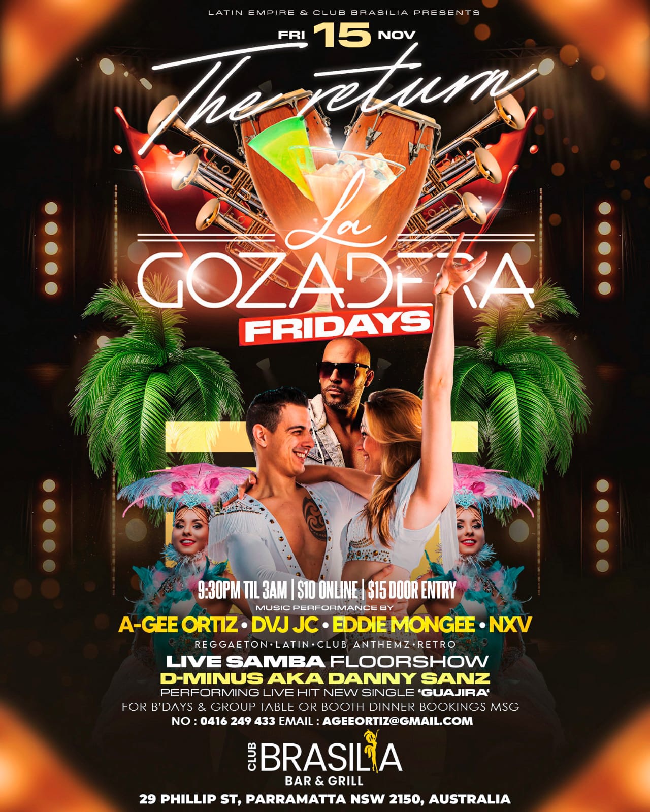 LA GOZADERA ‘The Return’ @ CLUB BRASILIA “PARRAMATTA” Friday 15th Nov. 9:30pm til 3am