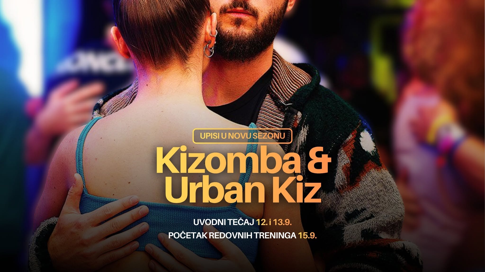 🥳 KIZOMBA & URBAN KIZ UVODNI TEČAJ + UPISI U NOVU SEZONU