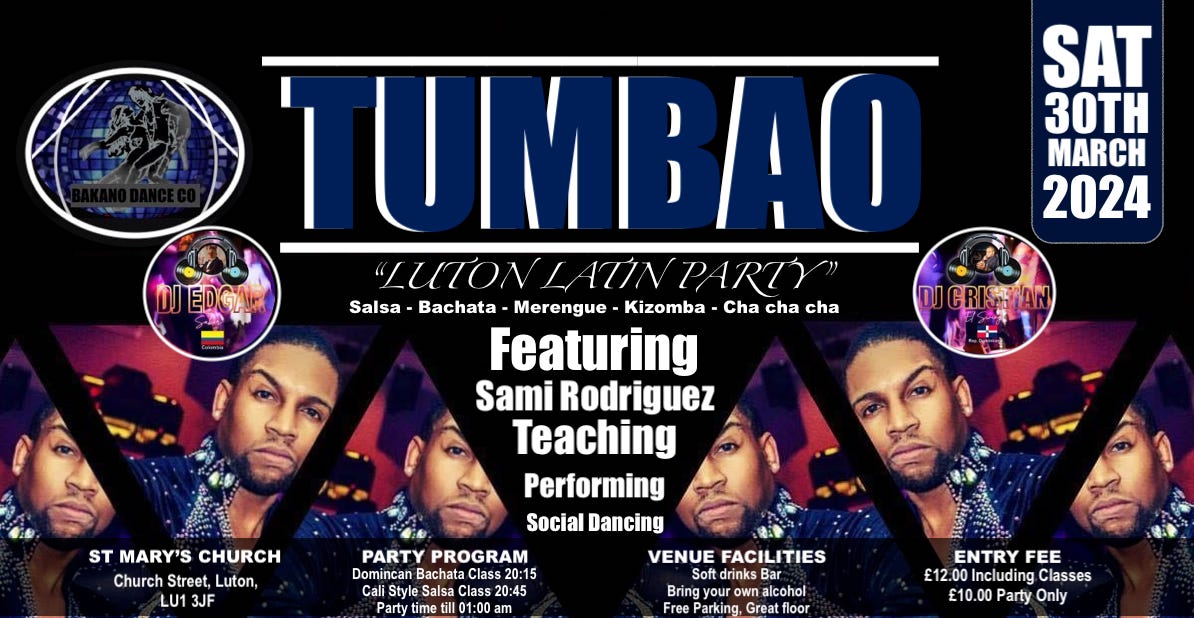 TUMBAO "Luton Latin Party" Ft Sami Rodriguez SAT 30th March 24