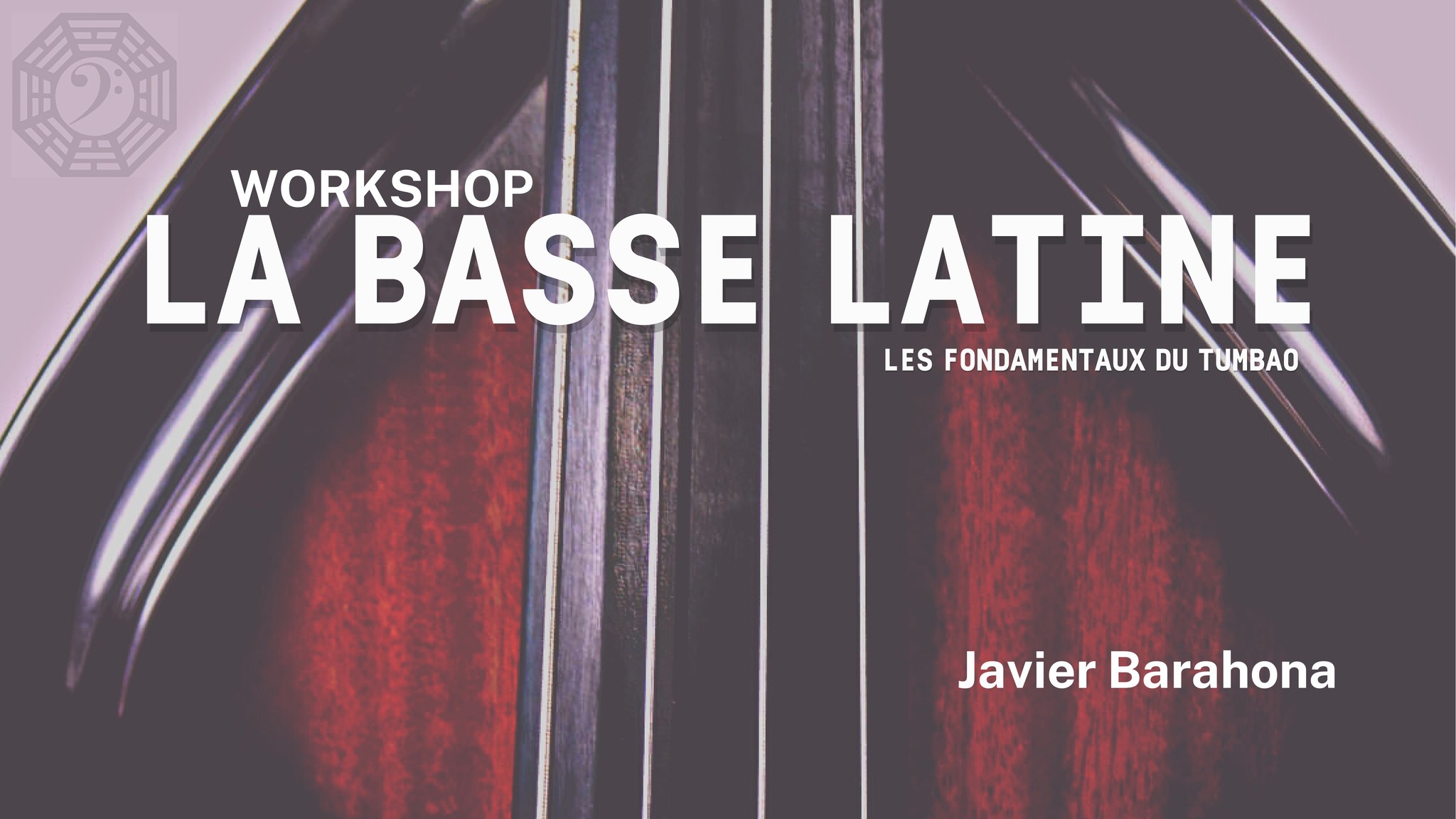 La Basse Latine - Les fondamentaux du Tumbao par Javier Barahona