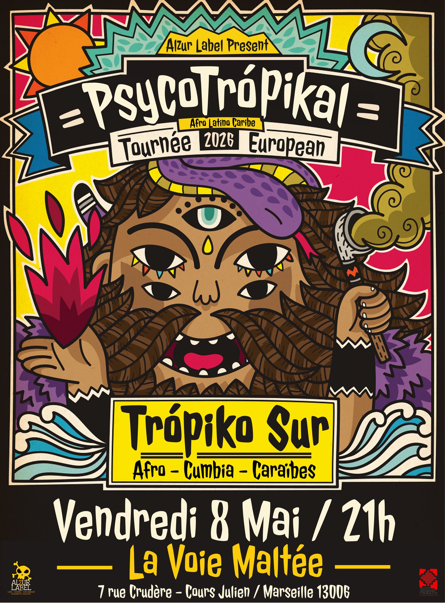 PSYCOTRÓPIKAL TOUR! ::::: á La Voie Maltée, Marseille !!