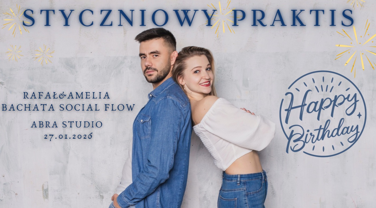 Urodzinowy styczniowy praktis z Rafałem&Amelią 🎉