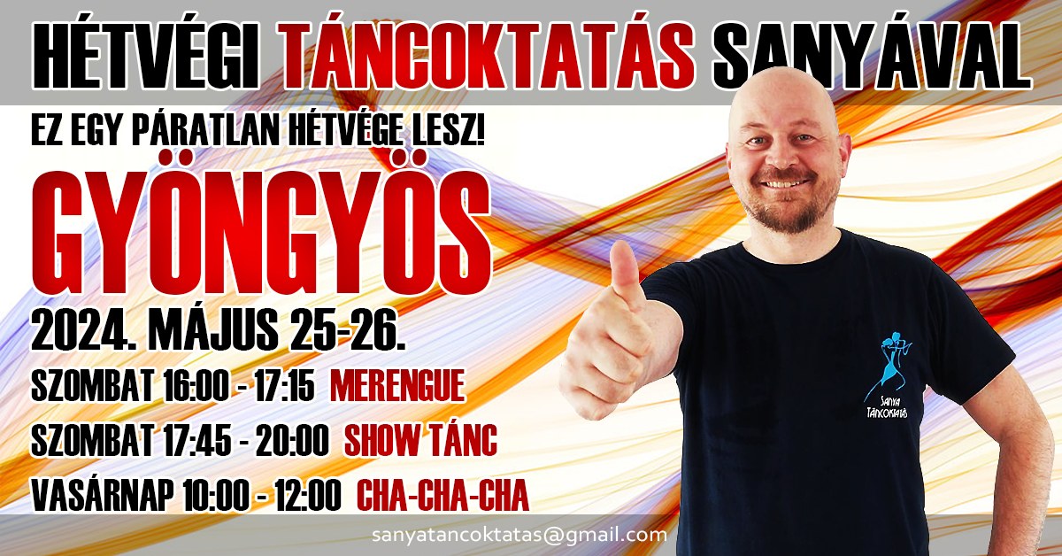 Hétvégi Táncoktatás Sanyával - Gyöngyös