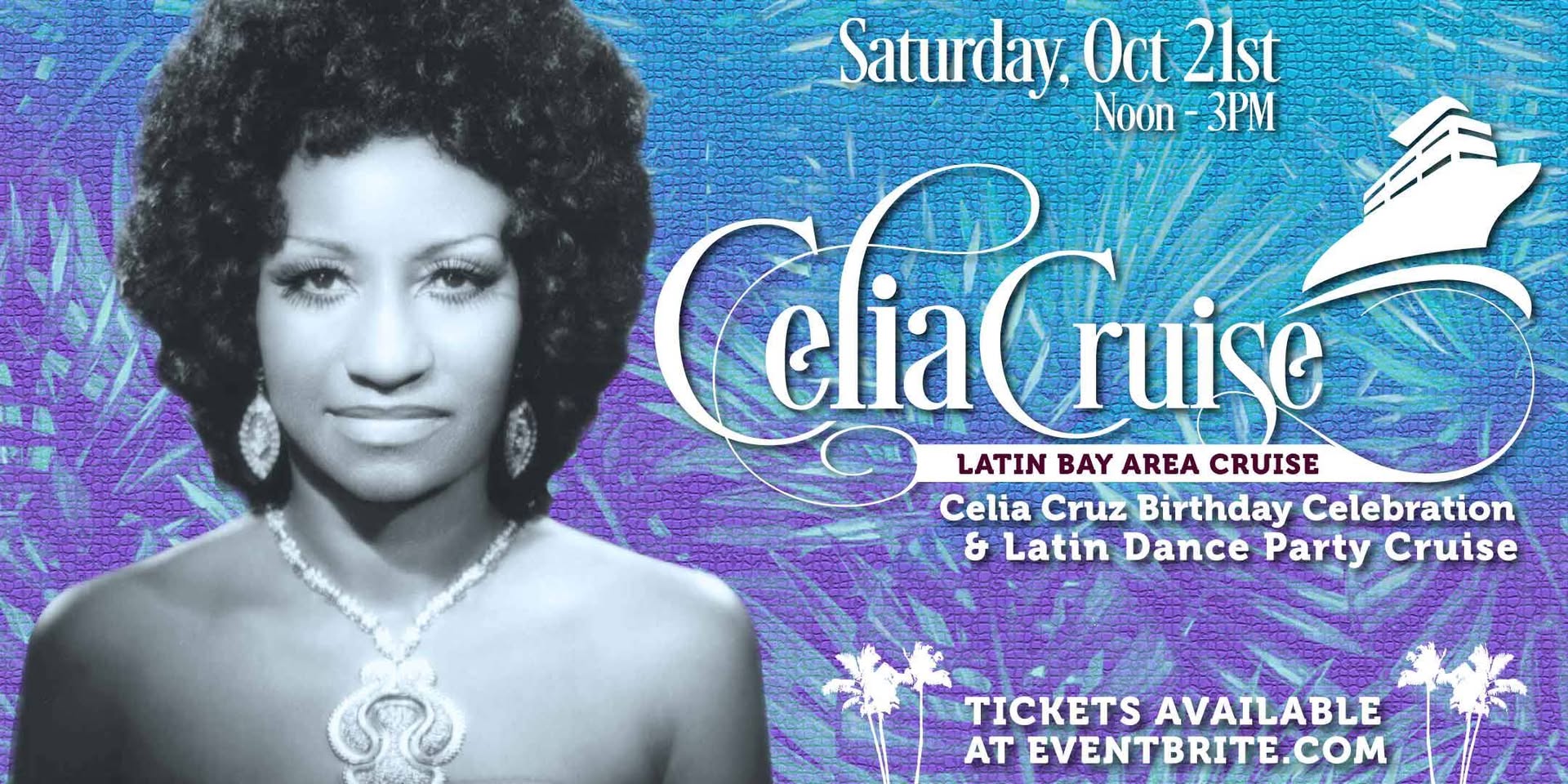 The Celia Cruise Bay Area Latin Cruise - NB Fire Fundraiser