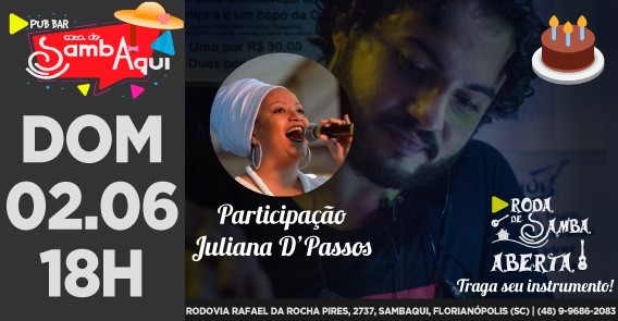02.06 18h Samba de Aniversário do Thálion com Juliana D Passos