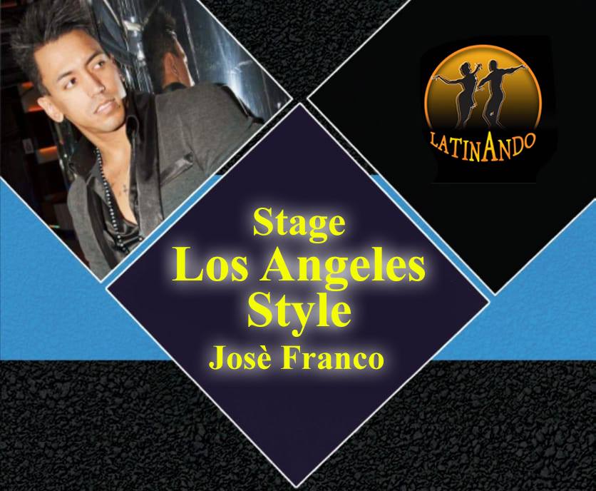 Stage Los Angeles Style con Josè Franco