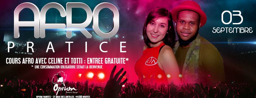 Afro Pratice Opium Nantes 03.09.2018