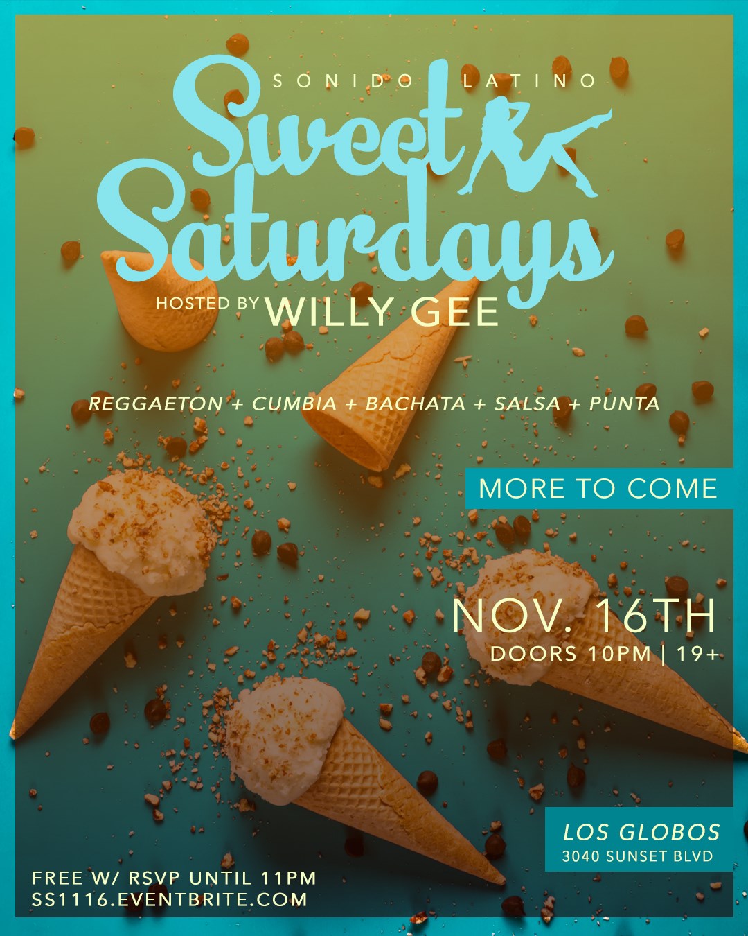Sweet Saturdays - Sonido Latino - hosted by Willy Gee